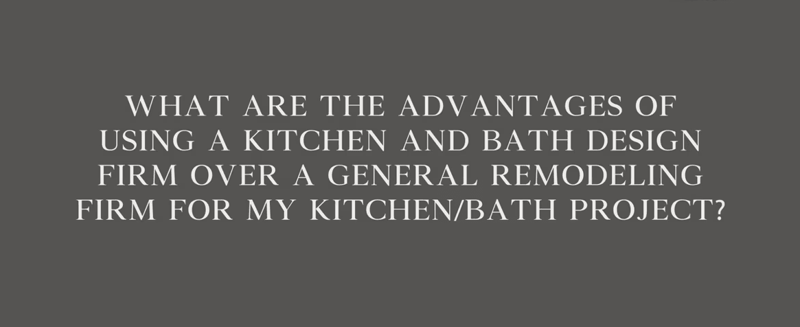 FAQs What are the advantages of using Langs Kitchen and Bath over a general remodeling firm for my project e1745997161450